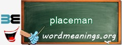 WordMeaning blackboard for placeman